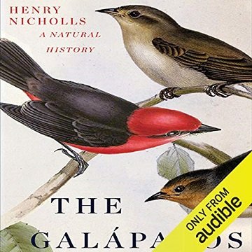 The Galápagos A Natural History [Audiobook]