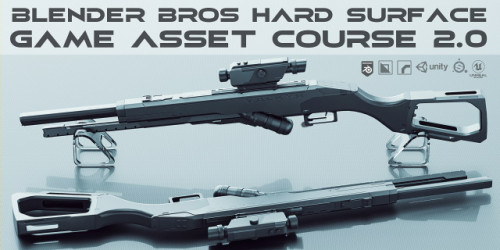 Blender Market - The Hard Surface Game Asset Course 2 0 by Blender Bros (2022)