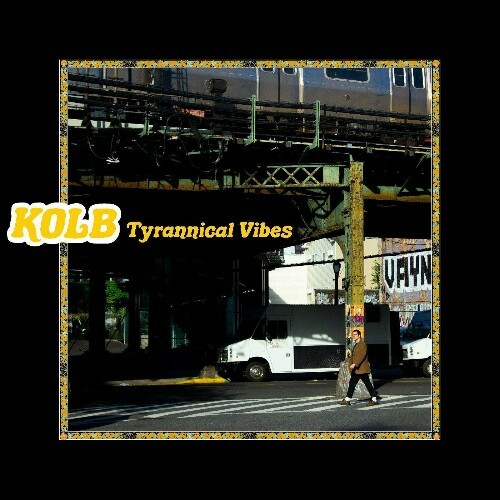 VA - Kolb - Tyrannical Vibes (2022) (MP3)