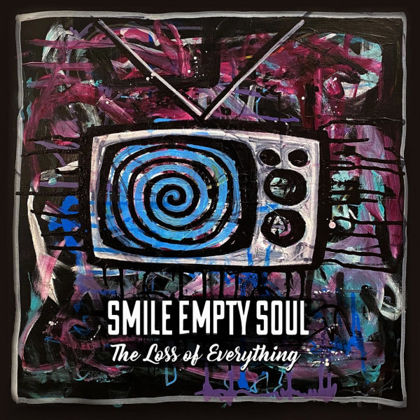 Smile Empty Soul - The Loss Of Everything [EP] (2022)