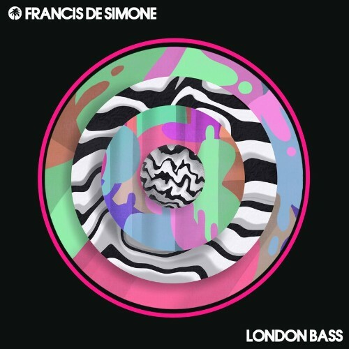 Francis De Simone - London Bass (2022)