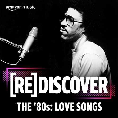 REDISCOVER The 80s Love Songs (2022)