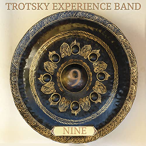 Trotsky Experience Band - Nine (2022) 