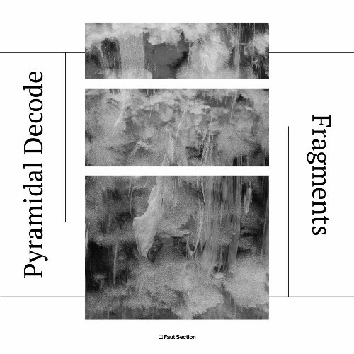 VA - Pyramidal Decode - Fragments (2022) (MP3)
