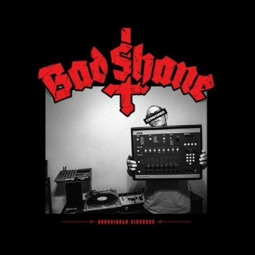 VA - Bad Shane - Undeniable Sickness (2022) (MP3)