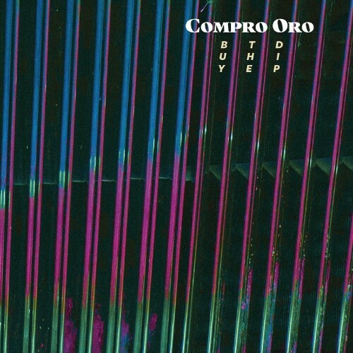 VA - Compro Oro - Buy The Dip (2022) (MP3)