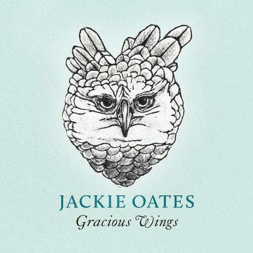 Jackie Oates - Gracious Wings (2022)