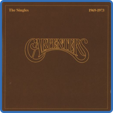 Carpenters - The Singles 1969-1973 (1973) [Mp3 320]