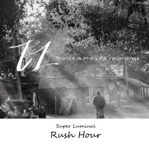 VA - Super Luminal - Rush Hour (2022) (MP3)