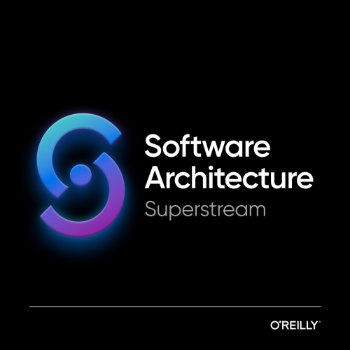 Software Architecture Superstream: Software Architecture Fundamentals (2022)
