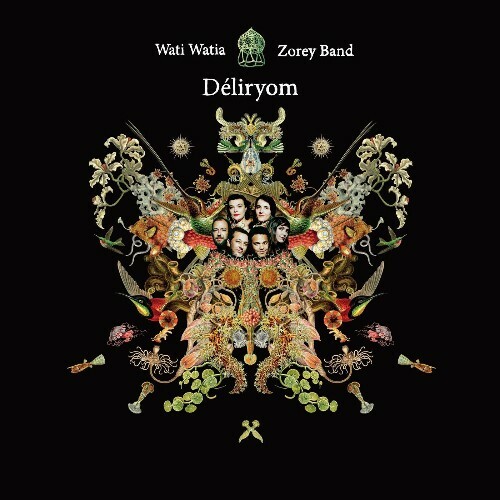 VA - Marjolaine Karlin, Wati Watia Zorey Band, Rosemary Standley - Déliryom (2022) (MP3)