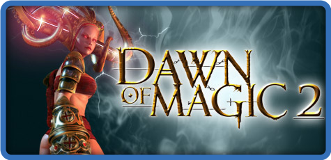 Dawn Of Magic.2.v1.11 GOG