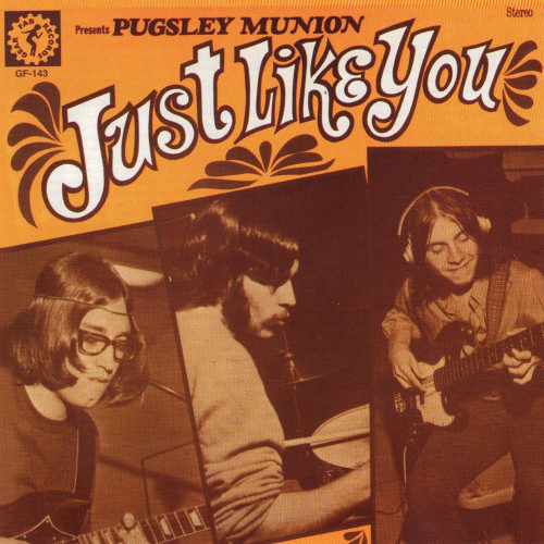 Pugsley Munion - Just Like You 1970