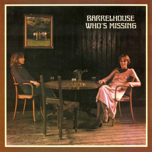 Barrelhouse - Who's Missing (1976) [lossless]