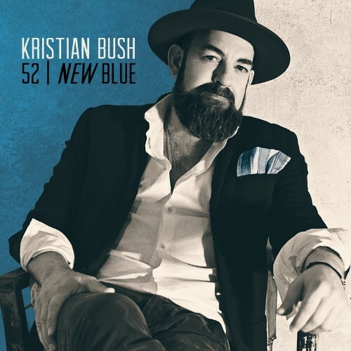 VA - Kristian Bush - 52 / New Blue (2022) (MP3)