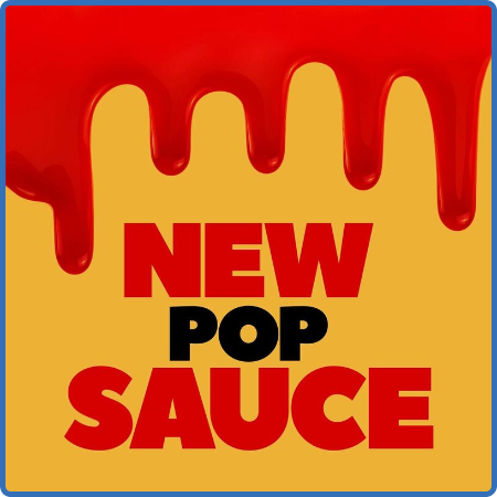 Various Artists - New Pop Sauce (2022)