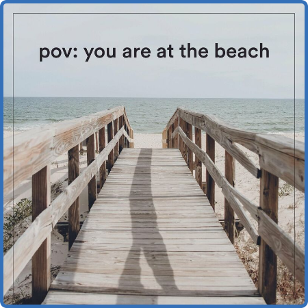 Various Artists - pov꞉  You are at the beach (2022)