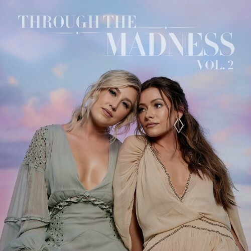 VA - Maddie & Tae - Through The Madness Vol. 2 (2022) (MP3)