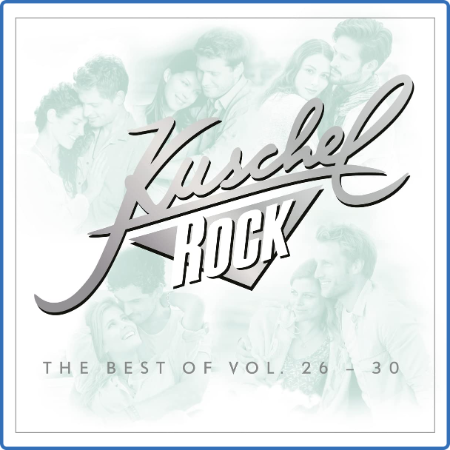 Various Artists - Kuschelrock The Best Of 26-30 (2022)