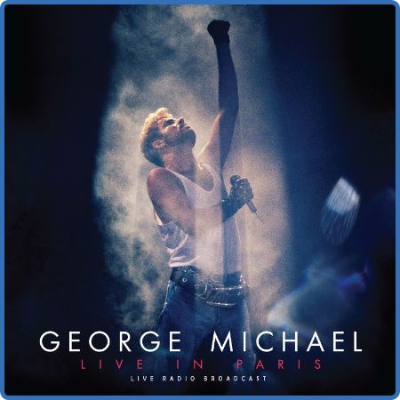 George Michael - Live in Paris 1988 (live) (2022)