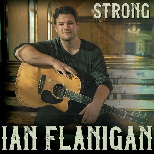 Ian Flanigan - Strong (2022)