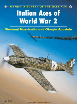 Italian Aces of World War 2 (Osprey Aircraft of the Aces 34)