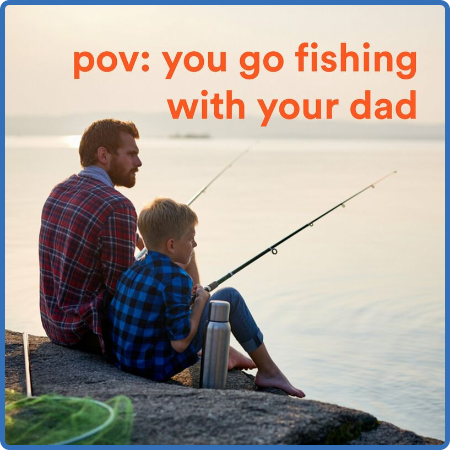 Various Artists - pov꞉  You go fishing with Your dad (2022)