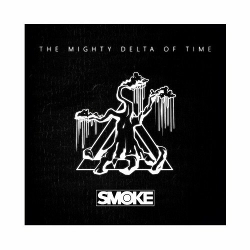 VA - Smoke - The Mighty Delta of Time (2022) (MP3)