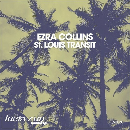 VA - Ezra Collins - St. Louis Transit (2022) (MP3)