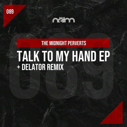 VA - The Midnight Perverts - Talk To My Hand EP (2022) (MP3)