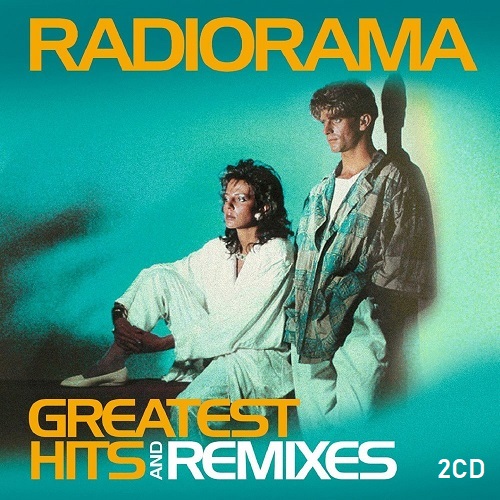 Radiorama - Greatest Hits and Remixes (2CD) (2022) Mp3
