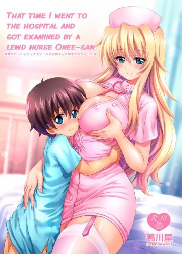 Byouin ni Ittara Ecchi na Nurse no Onee-san ni Kensa sarechatta Hanashi Hentai Comics