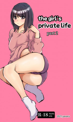 the girl`s private life-2 Hentai Comic
