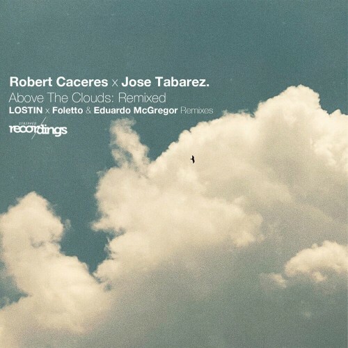 Roberto Caceres x Jose Tabarez - Above the Clouds (2022)