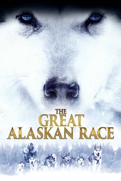 The Great Alaskan Race (2019) 1080p BluRay H264 AAC-RARBG