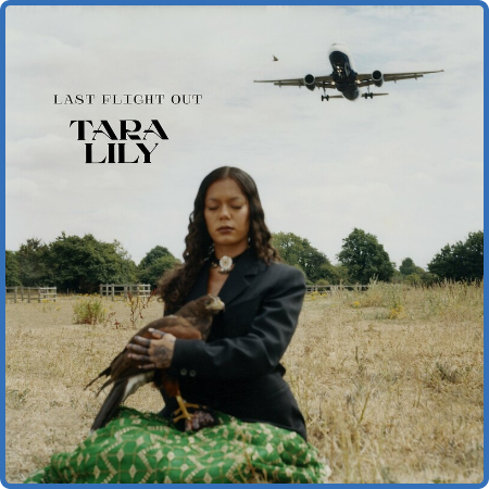 Tara Lily - Last Flight Out (2022)