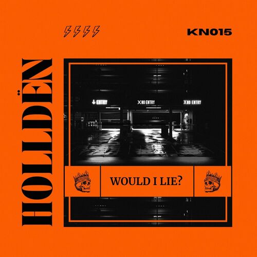 VA - Holldën - Would I Lie? (2022) (MP3)