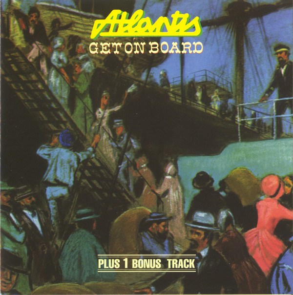 Atlantis - Get On Board (1975) (1994) Lossless