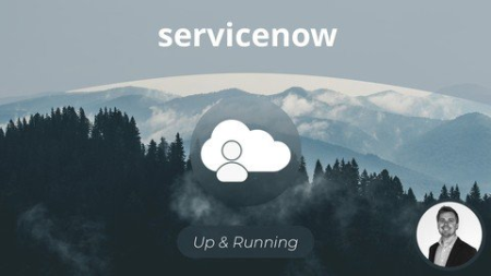 Up & Running With Servicenow