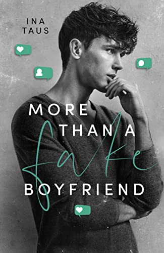 Cover: Taus, Ina  -  More than a Fake - Boyfriend (Fake - Boyfriends 2)