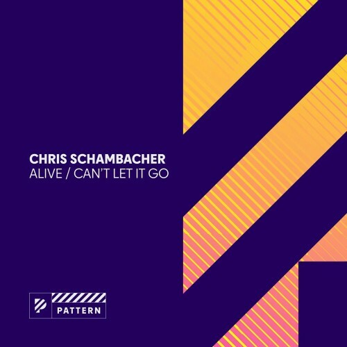 VA - Chris Schambacher - Alive / Can't Let It Go (2022) (MP3)
