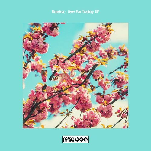 Baeka - Live For Today EP (2022)