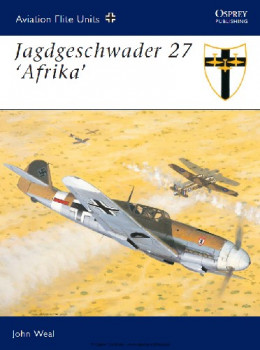 Jagdgeschwader 27 'Afrika' (Osprey Aviation Elite Units 12)
