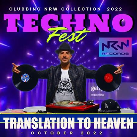 Translation To Heaven: Clubbing Techno Fest (2022)