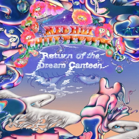Red Hot Chili Peppers - Return of the Dream Canteen (Japanese Edition) (2022)