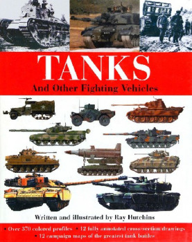 Tanks: And Other Fighting Vehicles
