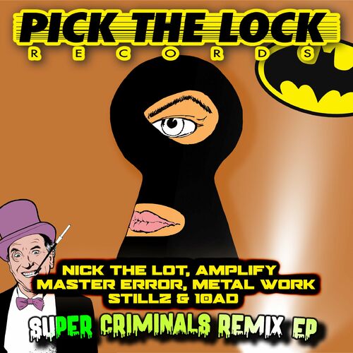 Nick The Lot - Super Criminals Remix EP (2022)