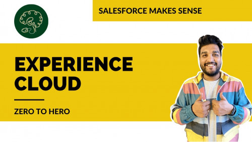 Salesforce Experience Cloud - Zero to Hero