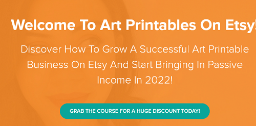 The Art Printables On Etsy Course 2022