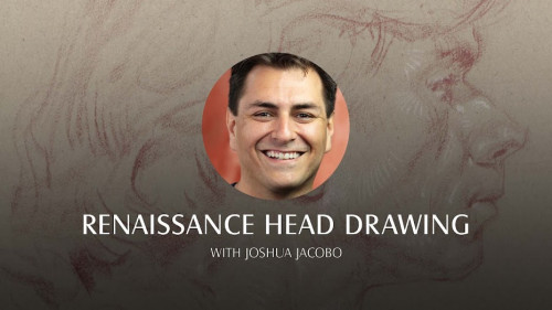 New Masters Academy  NMA - Renaissance Head Drawing with Joshua Jacobo (Live Class) [January 2022]